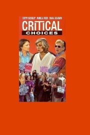 Critical Choices Critical Choices
