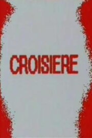 Croisière Croisière
