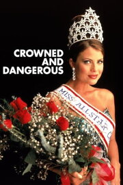 Crowned and Dangerous Crowned and Dangerous