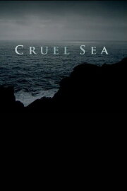 Cruel Sea: The Penlee Lifeboat Disaster Cruel Sea: The Penlee Lifeboat Disaster