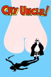Cry Uncle! Cry Uncle!