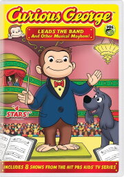 Curious George: Leads the Band and Other Musical Mayhem! Curious George: Leads the Band and Other Musical Mayhem!