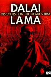 Dalai Lama: Discourse on the Heart Sutra Dalai Lama: Discourse on the Heart Sutra