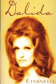 Dalida - Eternelle Dalida - Eternelle