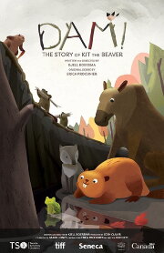 DAM! The Story of Kit the Beaver DAM! The Story of Kit the Beaver