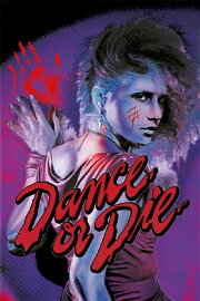 Dance or Die