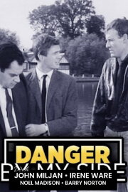 Danger by My Side