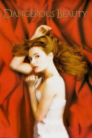 Dangerous Beauty Dangerous Beauty