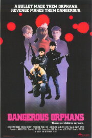 Dangerous Orphans Dangerous Orphans