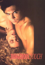Dangerous Touch Dangerous Touch