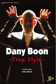 Dany Boon - Trop stylé Dany Boon - Trop stylé