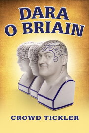 Dara Ó Briain: Crowd Tickler Dara Ó Briain: Crowd Tickler
