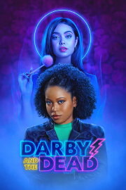 Darby and the Dead Darby and the Dead