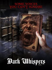 Dark Whispers - Volume 1 Dark Whispers - Volume 1