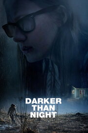 Darker than Night Darker than Night