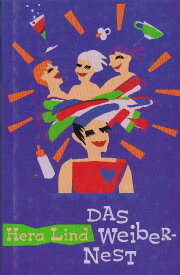 Das Weibernest