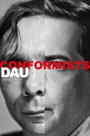 DAU. Conformists DAU. Conformists