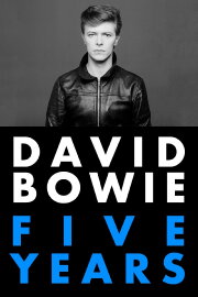 David Bowie: Five Years David Bowie: Five Years