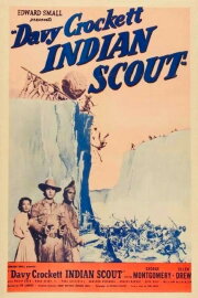 Davy Crockett, Indian Scout Davy Crockett, Indian Scout
