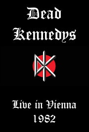 Dead Kennedys: Live in Vienna