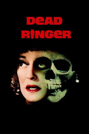 Dead Ringer Dead Ringer
