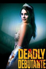 Deadly Debutante