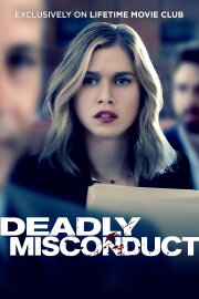 Deadly Misconduct Deadly Misconduct