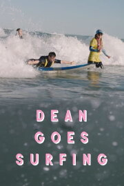 Dean Goes Surfing Dean Goes Surfing