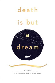 Death Is But a Dream