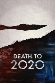 Death to 2020 Death to 2020