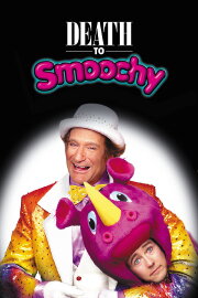 Death to Smoochy Death to Smoochy