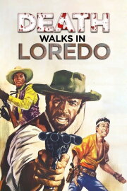 Death Walks in Laredo Death Walks in Laredo