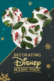 Decorating Disney: Holiday Magic Decorating Disney: Holiday Magic