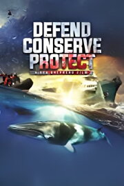 Defend, Conserve, Protect