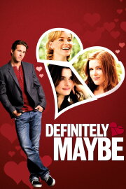 Definitely, Maybe Definitely, Maybe