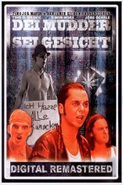 Dei Mudder sei Gesicht Dei Mudder sei Gesicht