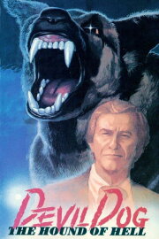 Devil Dog: The Hound of Hell Devil Dog: The Hound of Hell