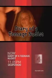 Diary of a Teenage Nudist Diary of a Teenage Nudist