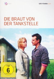 Die Braut von der Tankstelle Die Braut von der Tankstelle