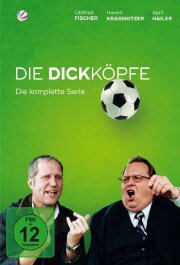 Die Dickköpfe Die Dickköpfe