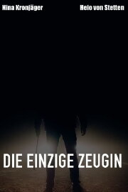 Die einzige Zeugin