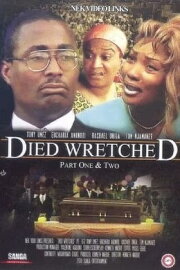 Died Wretched Died Wretched