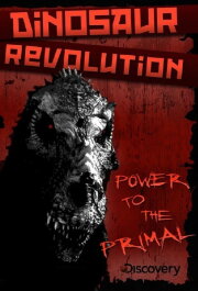 Dinosaur Revolution Dinosaur Revolution