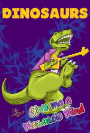 Dinosaurs: A Fun Filled Trip Back in Time