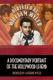 Directed by William Wyler Directed by William Wyler