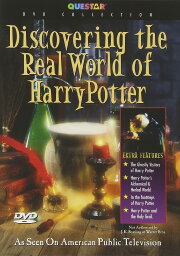 Discovering the Real World of Harry Potter Discovering the Real World of Harry Potter