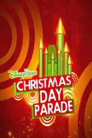 Disney Parks Christmas Day Parade Disney Parks Christmas Day Parade