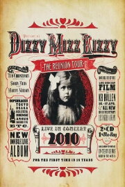 Dizzy Mizz Lizzy: The Reunion Tour - Live in Concert 2010
