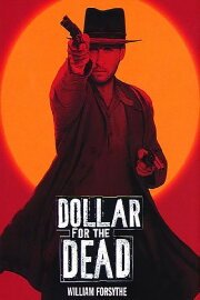 Dollar for the Dead Dollar for the Dead