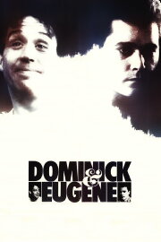 Dominick and Eugene Dominick and Eugene